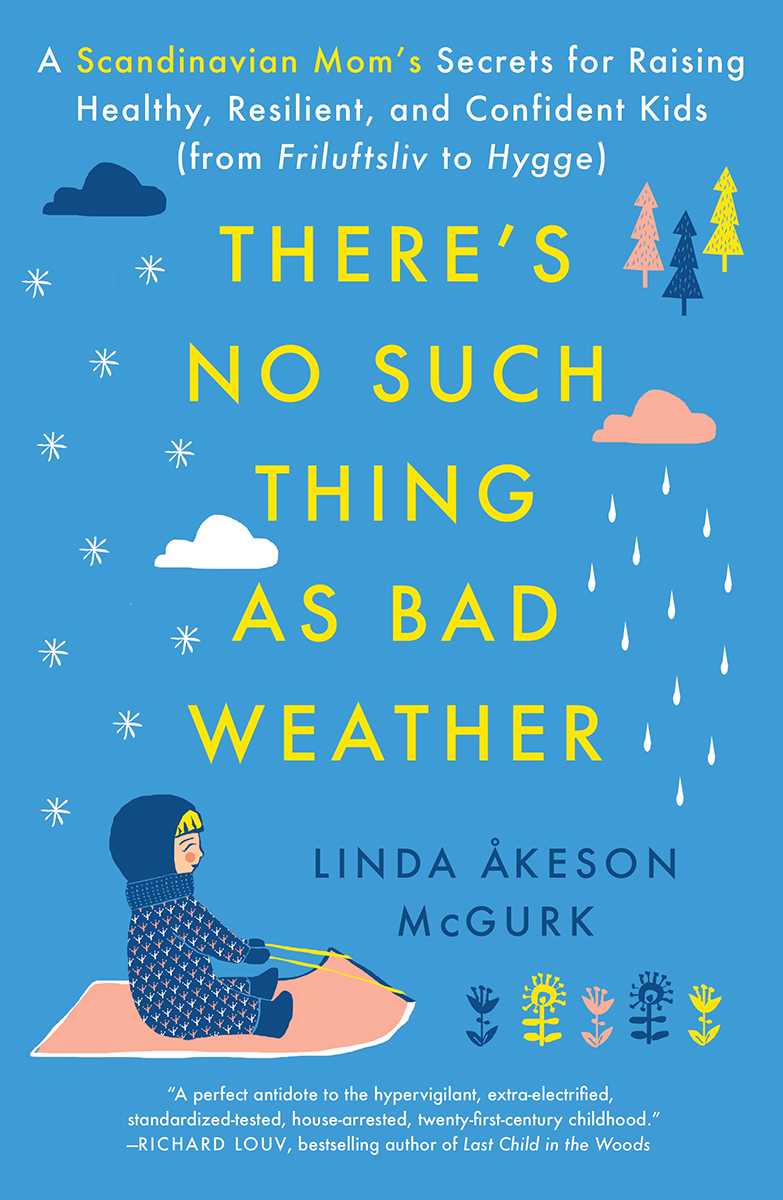 The book cover for "There's no such thing as bad weather"