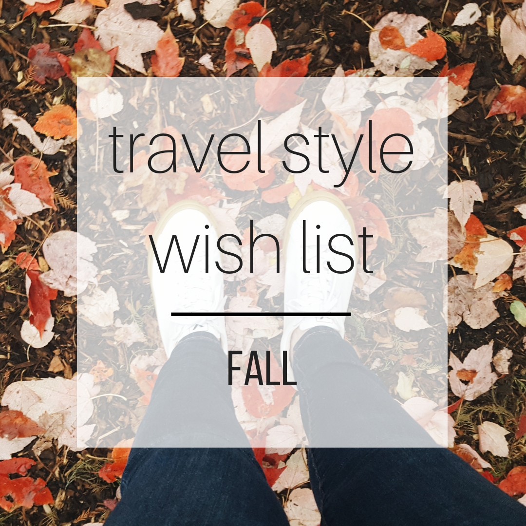 A pair of sneakers set in fall leaves with text overlay reading: travel style wish list FALL