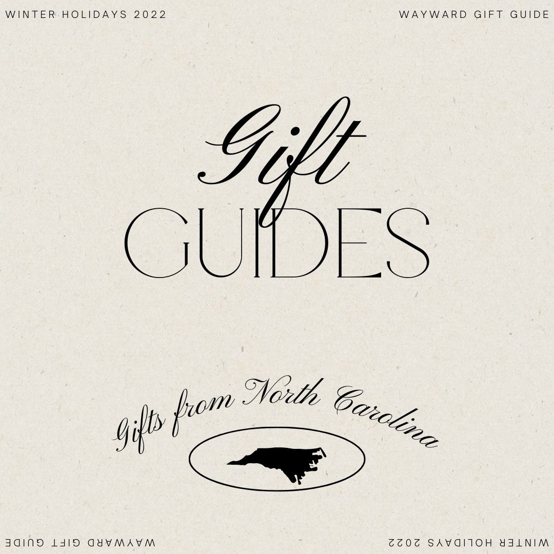 Text Graphic that reads: Gift Guides, Gifts from North Carolina
