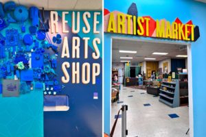 Photos of signs for the Reuse Arts Shop and the Artist Market at The Scrap Exchange